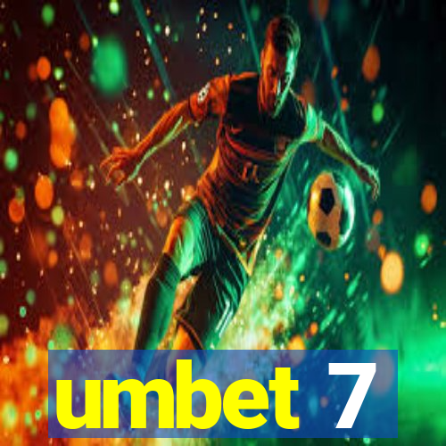 umbet 7